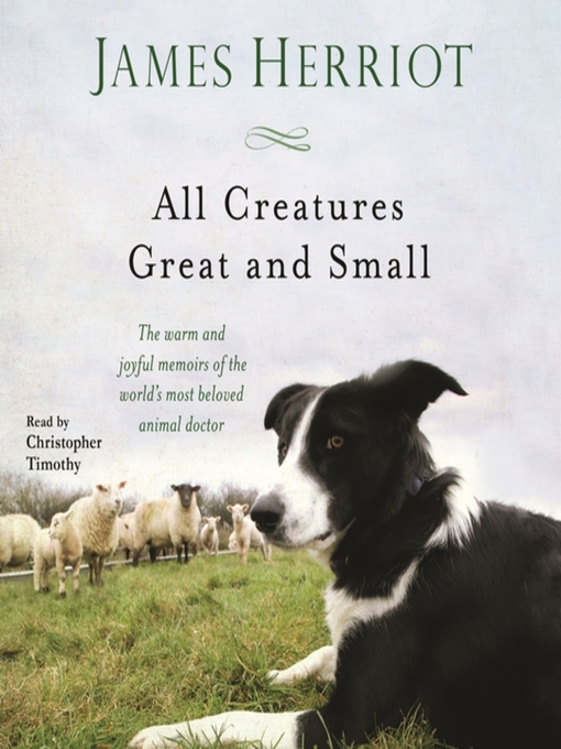 Title details for All Creatures Great and Small by James Herriot - Wait list